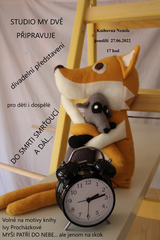 Do smrti smrťoucí a dál...